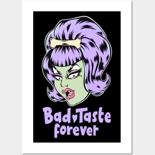 Bad Taste Forever from Outer Space Posters and Art